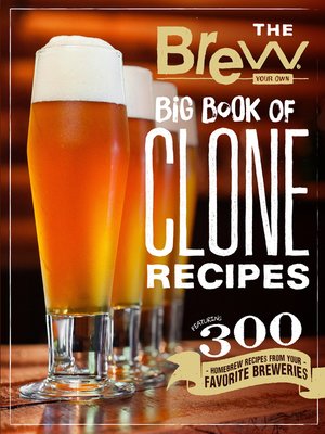 cover image of The Brew Your Own Big Book of Clone Recipes